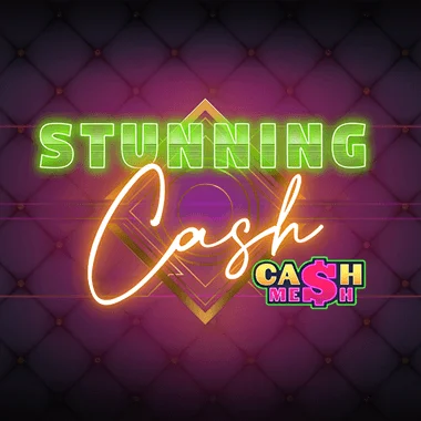 Stunning Cash